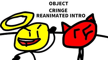 Object Cringe New Intro Reanimated Read descriptionnnnnnnnnnnnnnnnnnnnnnnnnnn