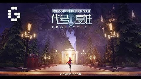 [Android/IOS] Project E - RPG Unreal Engine 4 by Tencent Gameplay