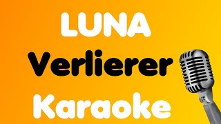 LUNA • Verlierer • Karaoke Resimi