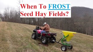 When To Frost Seed Your Hay Field by 8th Day Chronicles 559 views 3 months ago 23 minutes