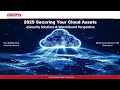 2025 Securing your Cloud Assets - eSecurity Solutions & WatchGuard