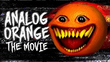 Analog Orange - THE MOVIE