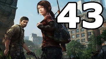 The Last of Us Remastered Walkthrough Part 43 - No Commentary Playthrough (PS4)