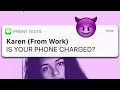 Is Your Phone Charged?! | Phony Texts