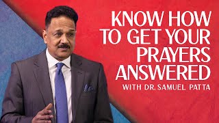 The secret system of answered prayers|Dr. Samuel Patta