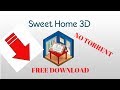 Sweet home 3d gratuit  no torrent