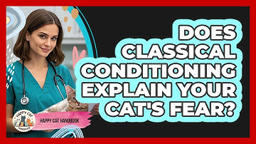 Does Classical Conditioning Explain Your Cat