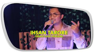 MUSIK DARI RUMAH | Terikat - Ihsan Tarore Live Version