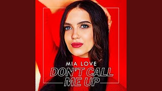 Don't Call Me Up