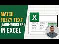 Fuzzy Matching in Excel | Jaro-Winkler Text Similarity (VBA)