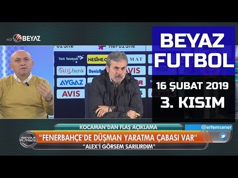 (..) Beyaz Futbol 16 Şubat 2019 Kısım 3/4 - Beyaz TV