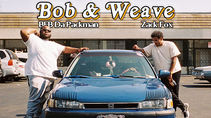 BFB Da Packman x @watchmesomezackfox  - Bob and Weave (Official Video shot by @sirasounds)
