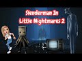 Slenderman in Little Nightmares 2