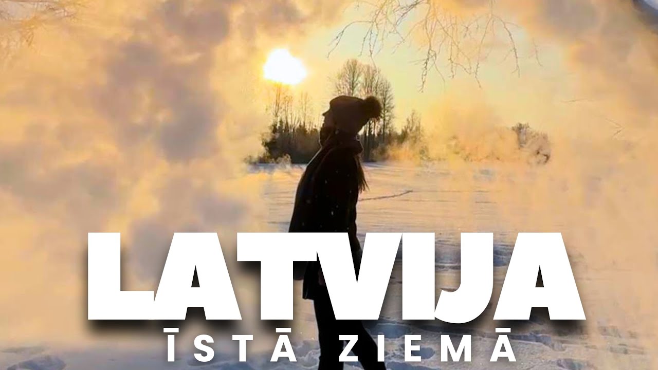 LATVIJA Īstā Ziemā!