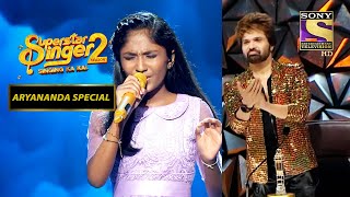 Aryananda की आवाज़ के Himesh हो गए हैं दीवाने | Superstar Singer Season 2 | Aryananda Special