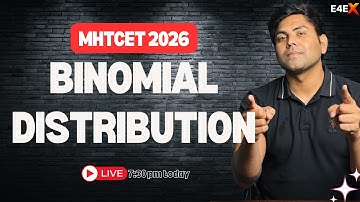 Binomial Distribution LIVE | Easiest Probability Chapter for JEE, MHT-CET & NDA | 7:30 PM