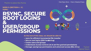 WEEK 3:  RSYNC, Secure Root Logins & UserGroup Permissions