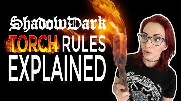 Shadowdark Torch Rules Explained