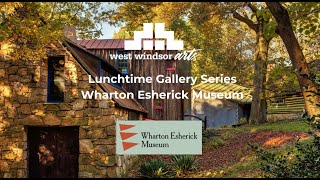 Lunchtime Gallery Series with Wharton Esherick Museum