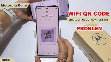 How to connect wifi via qr code in motorola edge 40 neo | Moto edge 40 me wifi connect kaise kare
