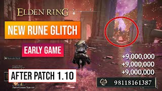 Elden Ring Rune Farm | New Rune Glitch After Patch 1.10! 9,000,000 Rune Per Minute!
