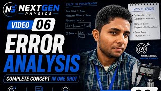Class06 Error Analysis (Class 11 Physics) UNITS & MEASUREMENT