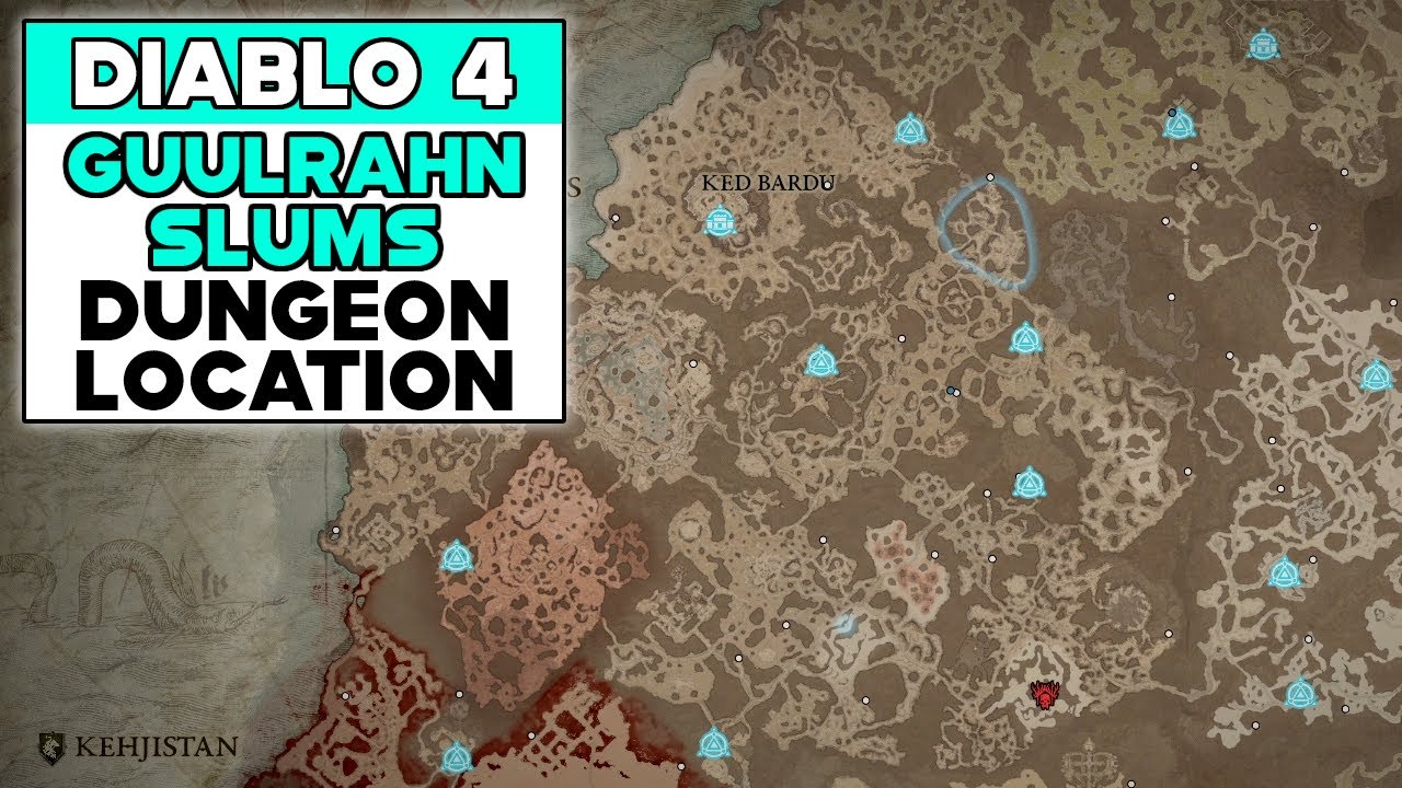 DIABLO 4 GUULRAHN SLUMS DUNGEON LOCATION YouTube