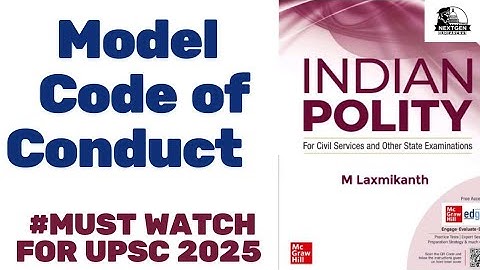 Model Code of Conduct |UPSC, CDS, CAPF, NDA & State PCS