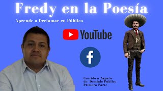 FREDY ROMANO GALICIA. CORRIDO A ZAPATA PRIMERA PARTE.