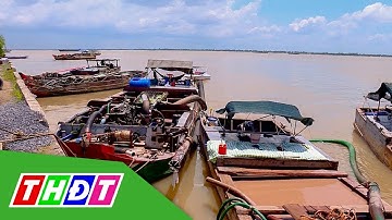 Vĩnh Long: Bắt 6 phương tiện hút cát trái phép | THDT