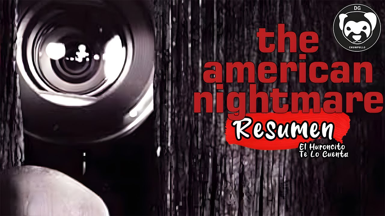 The American Nightmare (2000) El terror que definió una generación