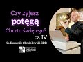 Czy żyjesz potęgą chrztu świętego- konferencja część IV 12.01.2021 ks. Dominik Chmielewski SDB