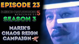 Marik's Chaos Reign Campaign! 🦅 (mechwarrior 5 All Dlcs Voter Season 3 Episode 23)