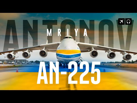 Antonov AN-225 MRIYA | A História Completa | EP. 919