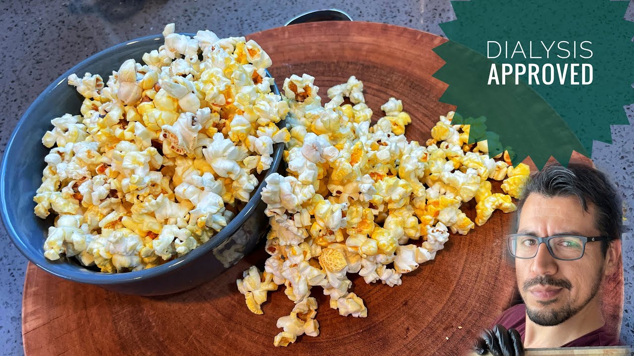 Snacking on popcorn, is it good or bad for me on dialysis? Dialysis