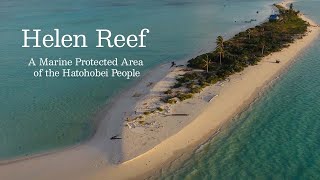 Protecting Helen Reef - a pristine marine area of the Hatohobei People in Palau