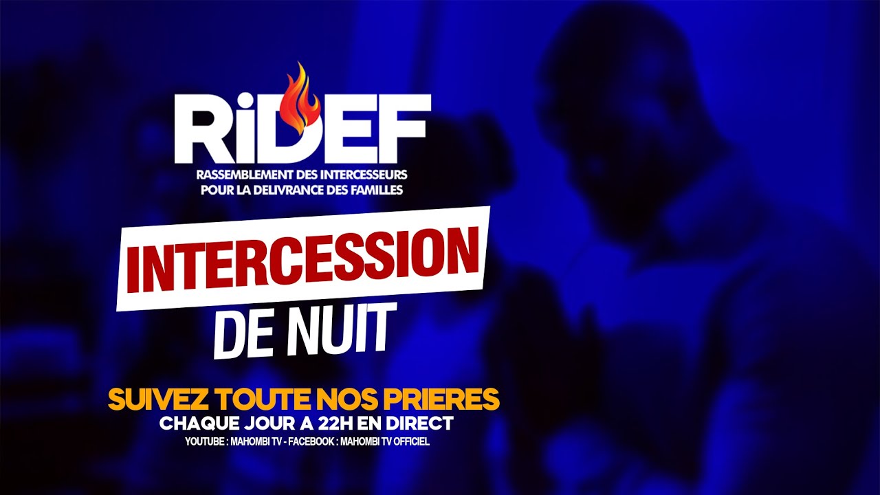 🔴 MAHOMBI :   RIDEF PRIÈREDENUIT (VIVRE LA DÉLIVRANCE DE LA CROIX) CLÔTURE