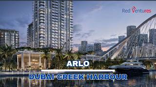 ARLO at Dubai Creek Harbour