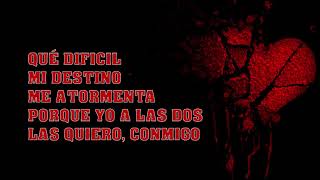 Bronco - Dos Mujeres y Un Camino CON LETRA
