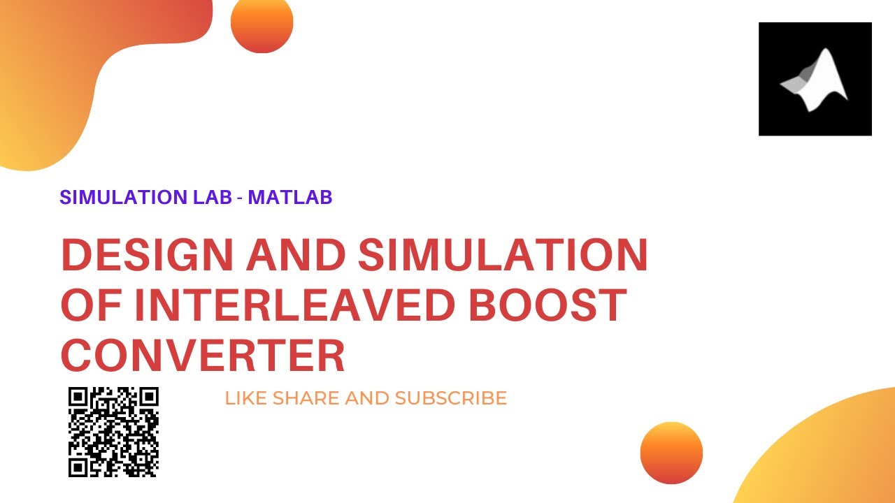 Design and Simulation of Interleaved Boost Converter || MATLAB/SIMULINK ...