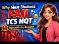Why Most Students Fail TCS NQT | Hidden Mistakes Revealed