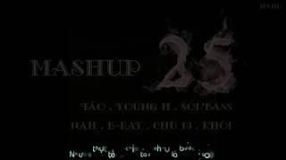 [Video Lyrics HQ] Mashup 25 - Táo - Young H - Sol'Bass - Nah - B Ray -Chú 13 - Khói