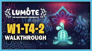 W1-T4-2 - Level Walkthrough - Lumote: The Mastermote Chronicles