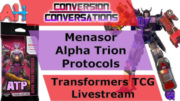 Conversion Conversations: Transformers TCG Menasor Livestream