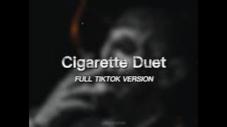 The Cigarette Duet - Full Tiktok Version