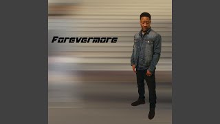 Forevermore