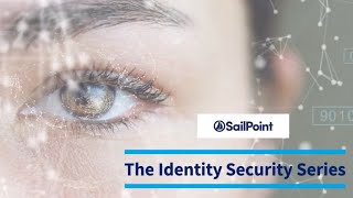 SailPoint Identity Security Series with Paul Degraff and Mark Lynd
