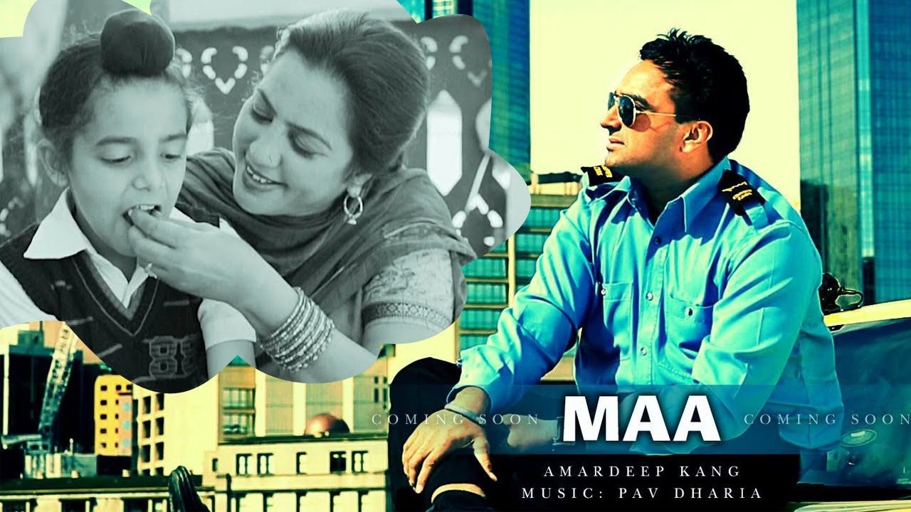 Maa   Amardeep Kang  Pav Dharia   My Turn  Latest Punjabi Songs HD