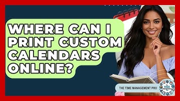 Where Can I Print Custom Calendars Online? - The Time Management Pro