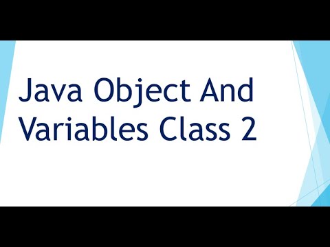 Java Object And Variables Class 2 - YouTube